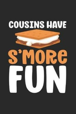 Cover of Cousins Have S'More Fun