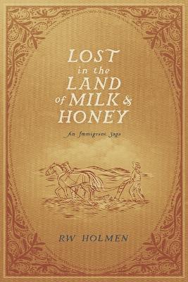 Book cover for Lost in the Land of Milk and Honey