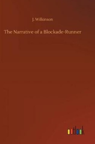 Cover of The Narrative of a Blockade-Runner