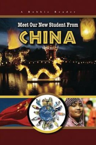 Cover of Meet Our New Student from China