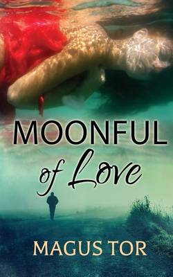 Book cover for Moonful of Love