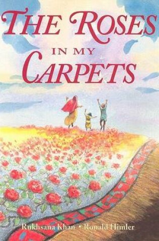 Cover of Roses in My Carpet