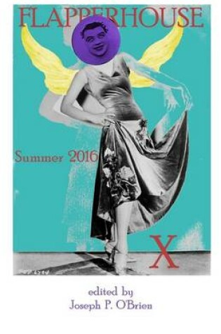 Cover of FLAPPERHOUSE X - Summer 2016