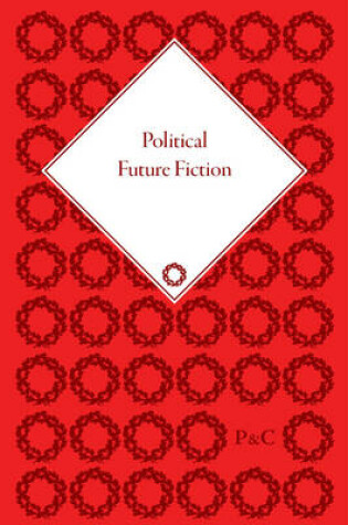 Cover of Political Future Fiction