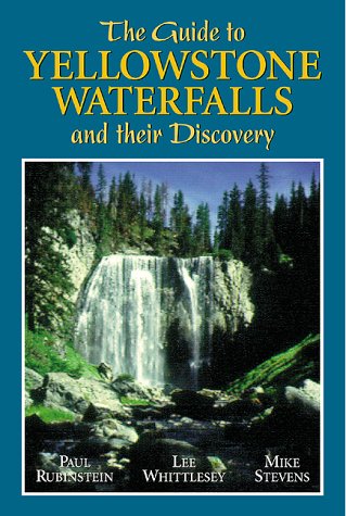 Book cover for The Guide to Yellowstone Waterfalls and Their Discovery