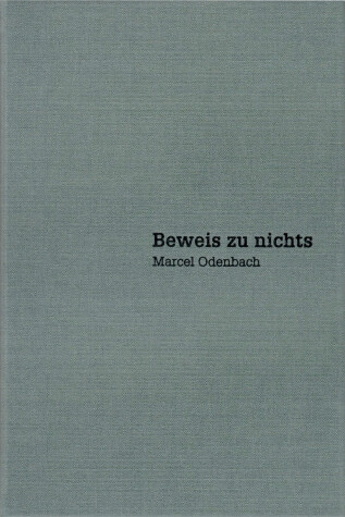 Book cover for Marcel Odenbach – Beweis zu nichts / Proof of Nothing