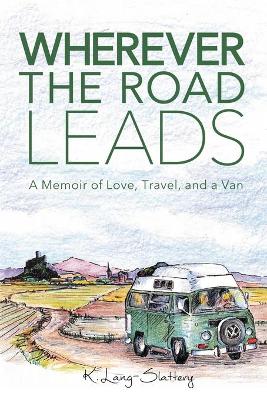 Book cover for Wherever the Road Leads