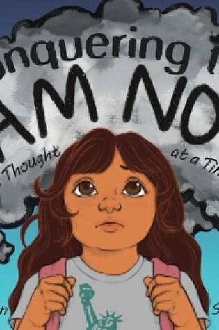 Cover of Conquering the I Am Nots