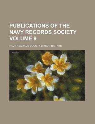 Book cover for Publications of the Navy Records Society Volume 9