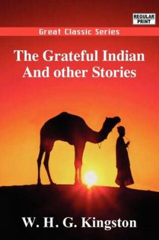 Cover of The Grateful Indian and Other Stories