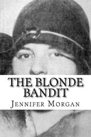 Cover of The Blonde Bandit