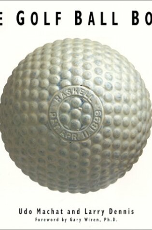 Cover of The Golf Ball Book