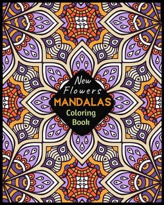 Book cover for New Flowers MANDALAS Coloring Book