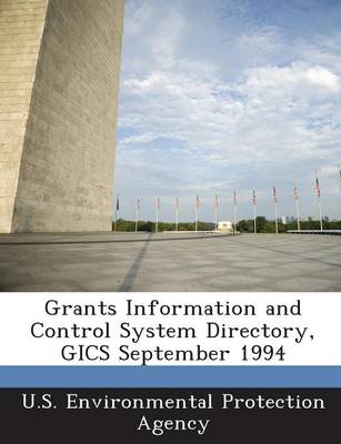 Book cover for Grants Information and Control System Directory, Gics September 1994