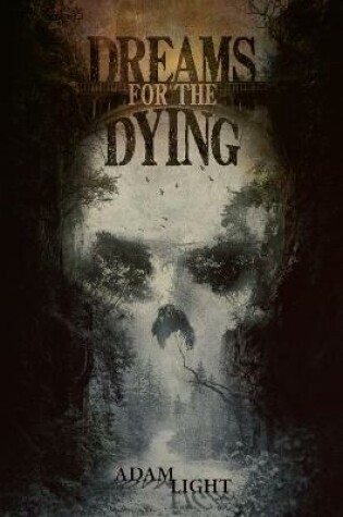 Cover of Dreams for the Dying