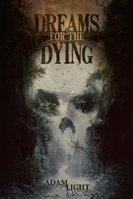 Book cover for Dreams for the Dying
