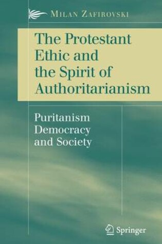 Cover of The Protestant Ethic and the Spirit of Authoritarianism