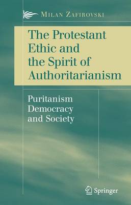 Cover of The Protestant Ethic and the Spirit of Authoritarianism