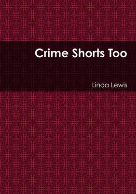 Book cover for Crime Shorts Too