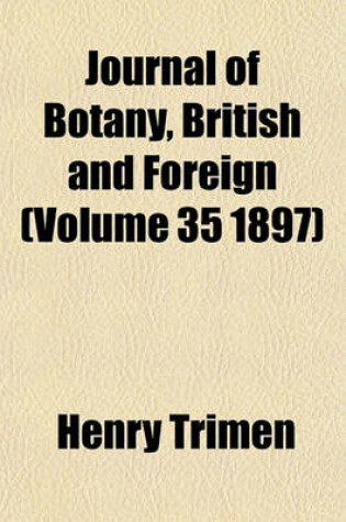 Cover of Journal of Botany, British and Foreign (Volume 35 1897)