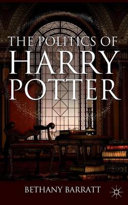 Book cover for The Politics of Harry Potter