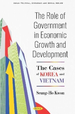 Cover of The Role of Government in Economic Growth and Development