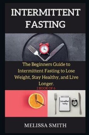 Cover of INTERMITTENT FASTING DIET ( series )