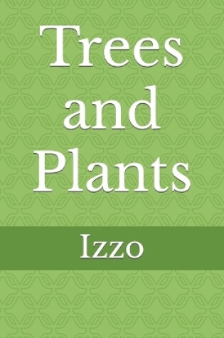 Cover of Trees and Plants