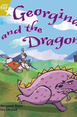 Cover of Rigby Star Independent Gold Reader 1 Georgina and the Dragon