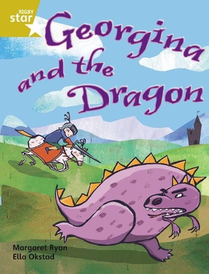 Cover of Rigby Star Independent Gold Reader 1 Georgina and the Dragon
