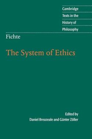 Cover of Fichte: The System of Ethics