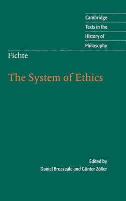 Cover of Fichte: The System of Ethics