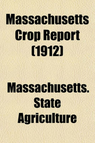 Cover of Massachusetts Crop Report (1912)