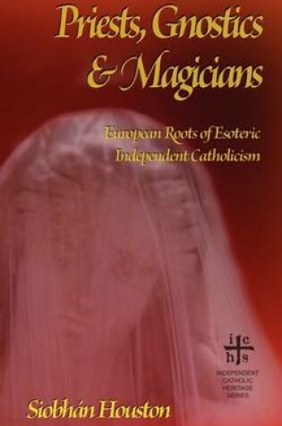 Cover of Priests, Gnostics and Magicians