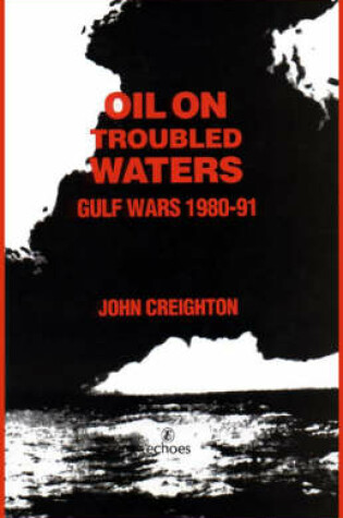 Cover of Oil on Troubled Waters