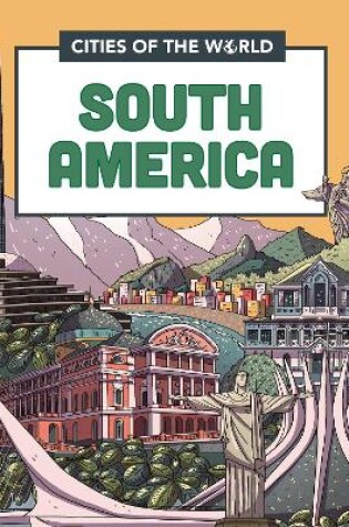 Cover of Cities of the World: Cities of South America