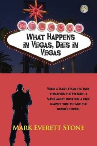 Cover of What Happens in Vegas, Dies in Vegas