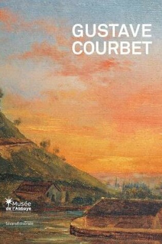 Cover of Gustave Courbet: The School of Nature