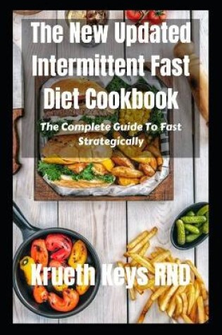 Cover of The New Updated Intermittent Fast Diet Cookbook