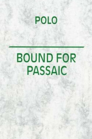 Cover of Polo Bound for the Passaic