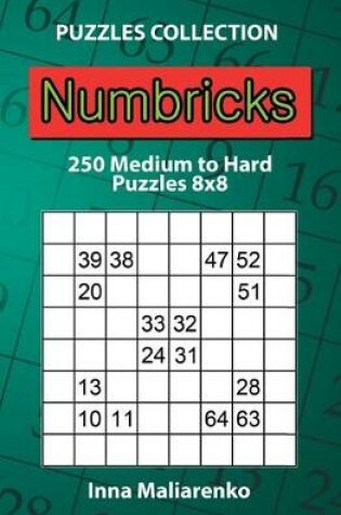 Cover of Numbricks - 250 Medium to Hard Puzzles 8x8