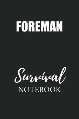 Book cover for Foreman Survival Notebook