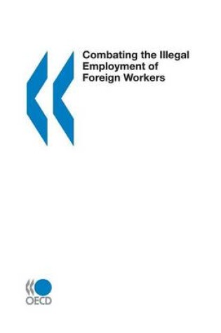 Cover of Combating the Illegal Employment of Foreign Workers