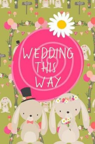 Cover of Wedding This Way
