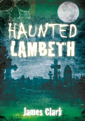 Book cover for Haunted Lambeth