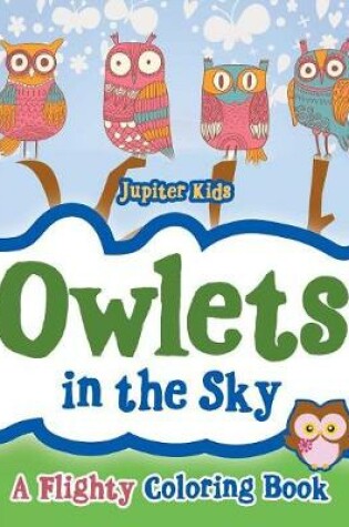 Cover of Owlets in the Sky