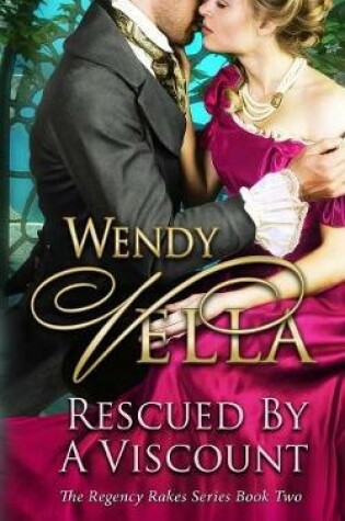 Cover of Rescued By A Viscount