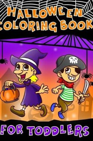 Cover of Halloween Coloring Book for Toddlers