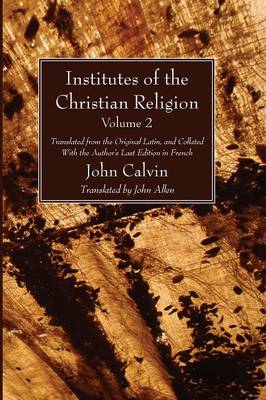 Book cover for Institutes of the Christian Religion Vol. 2