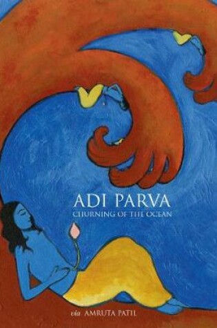 Cover of Adi Parva - Churning of the Ocean